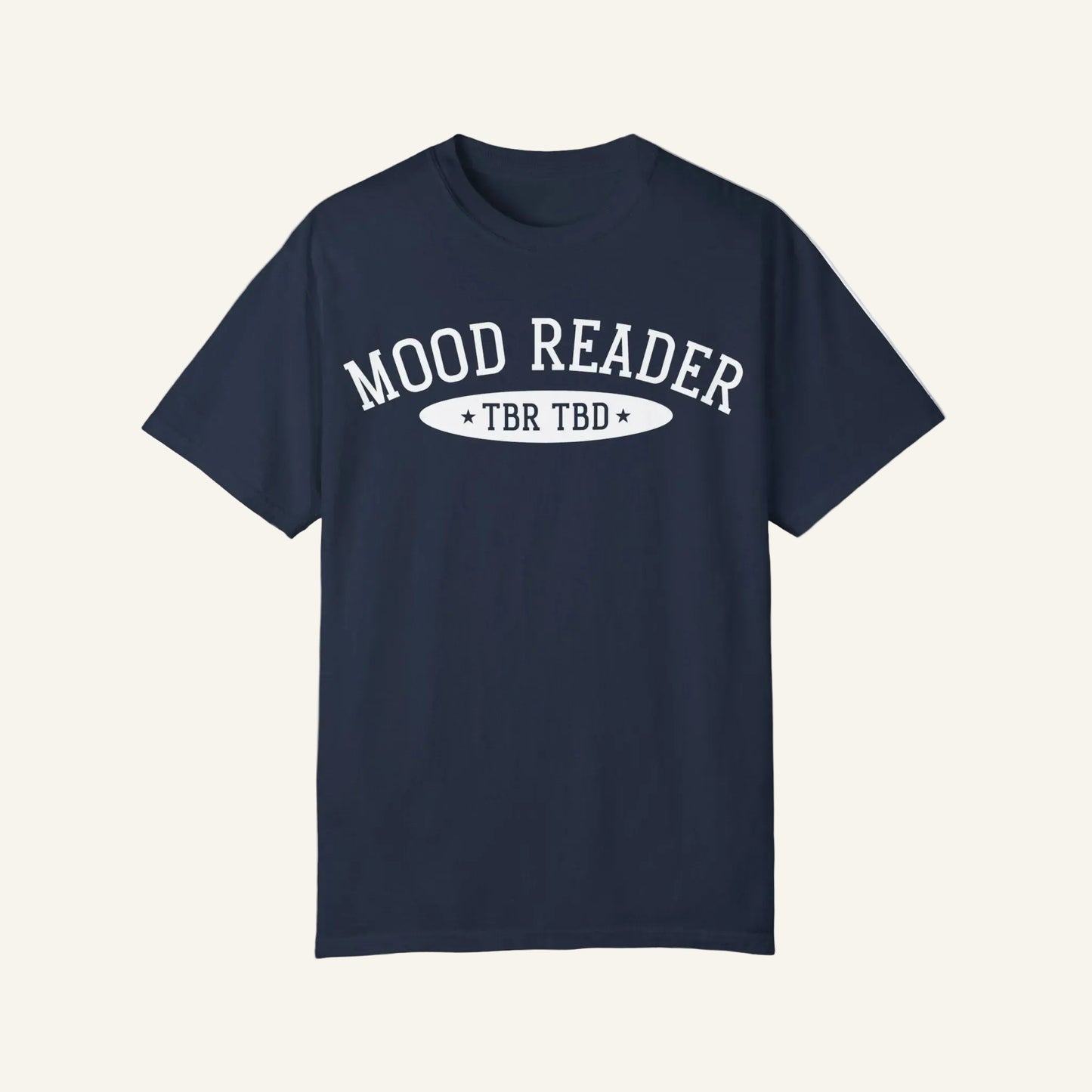 Mood Reader | TBR TBD Comfort Color T-shirt | Bookish Merch to Support the Book to Screen Club